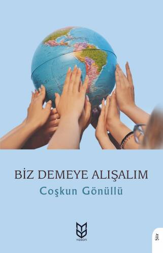 Biz Demeye Alışalım - 1