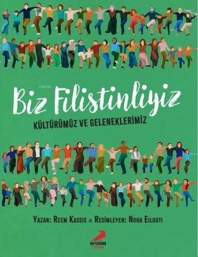 Biz Filistinliyiz;Kültürümüz Ve Geleneklerimiz - 1