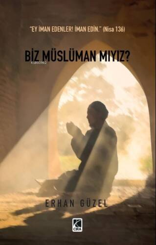 Biz Müslüman Mıyız? - 1