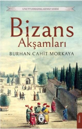 Bizans Akşamları - 1