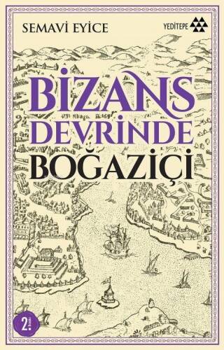 Bizans Devrinde Boğaziçi - 1