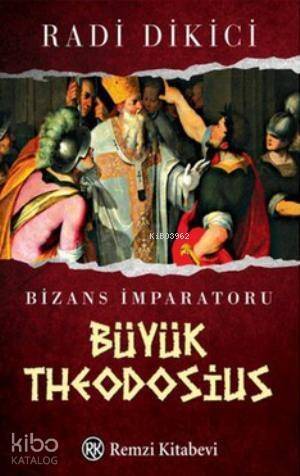 Bizans İmparatoru Büyük Theodosius - 1