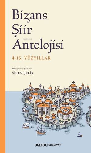 Bizans Şiir Antlojisi;4-15. Yüzyıllar - 1