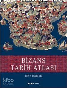 Bizans Tarih Atlası - 1