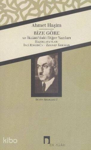 Bize Göre İkdamdaki Diğer Yazıları - 1