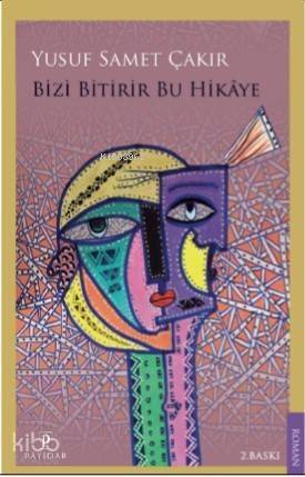 Bizi Bitirir Bu Hikaye - 1