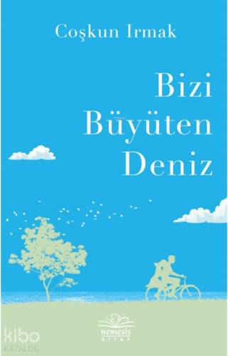 Bizi Büyüten Deniz - 1