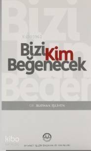 Bizi Kim Beğenecek - 1