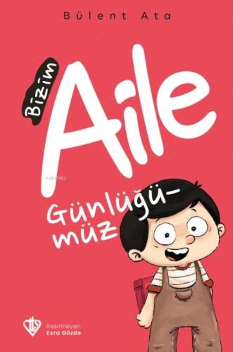 Bizim Aile Günlüğümüz - 1