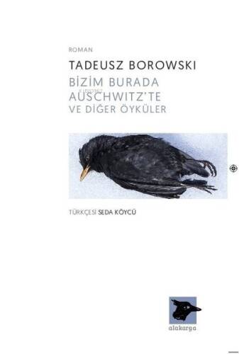 Bizim Burada ve Auschwitzte ve Diğer Öyküler - 1