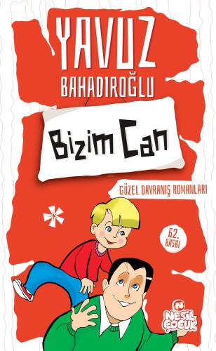 Bizim Can;Güzel Davranış Romanları - 1