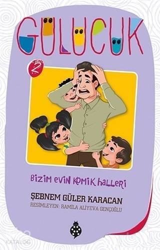 Bizim Evin Komik Halleri / Gülücük 2 - 1