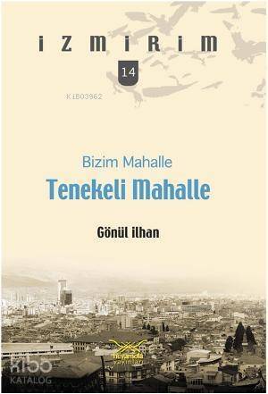 Bizim Mahalle Tenekeli Mahalle - 1