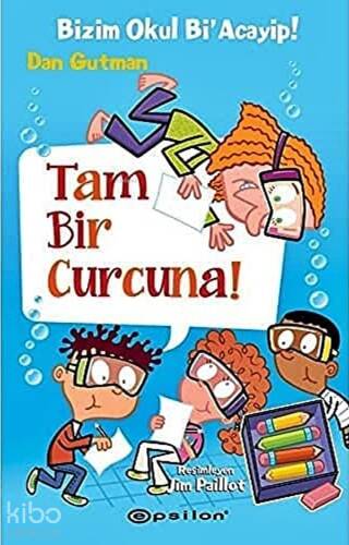 Bizim Okul Bi' Acayip ! 14 : Tam Bir Curcuna ! (Ciltli) - 1