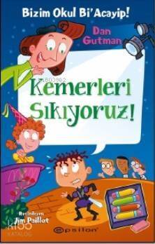 Bizim Okul Bi' Acayip 15 ;Kemerleri Sıkıyoruz! (Ciltli) - 1