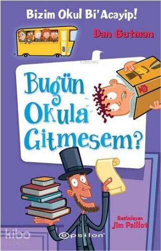 Bizim Okul Bi' Acayip!; Bugün Okula Giitmesem? - 1