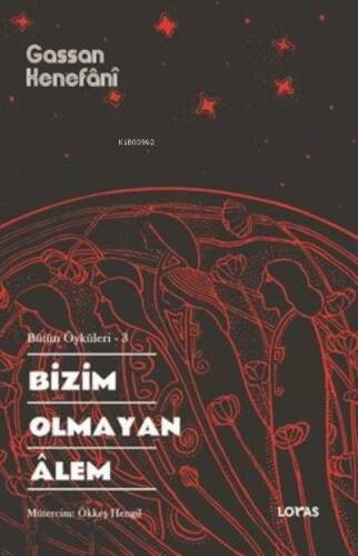 Bizim Olmayan Alem - Bütün Öyküleri 3 - 1