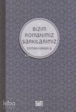 Bizim Romanımız Şarkılarımız - 1