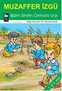 Bizim Sınıfın Ormanı Var - 1