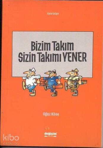 Bizim Takım Sizin Takımı Yener - 1