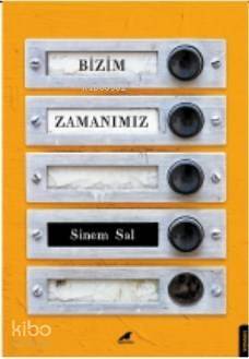 Bizim Zamanımız - 1