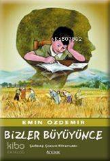 Bizler Büyüyünce - 1