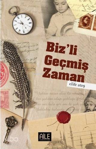 Biz'li Geçmiş Zaman - 1