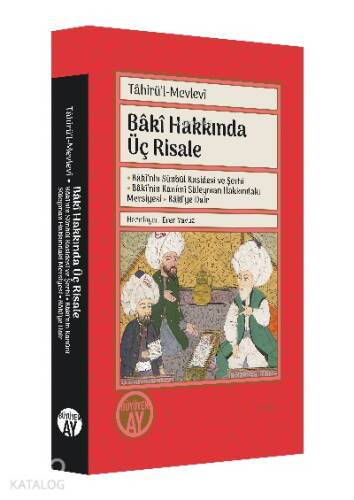 Bâkî Hakkında Üç Risale;Tâhirü’l-Mevlevî - 1