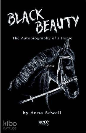 Black Beauty; An Autobiography of a Horse - 1