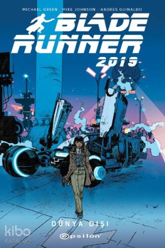 Blade Runner 2019 Volume 2;Dünya Dışı - 1