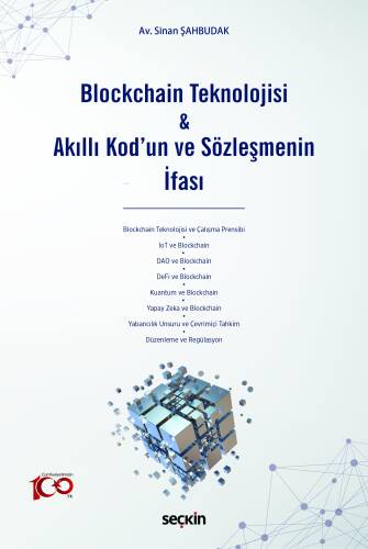 Blockchain Teknolojisi & Akıllı Kod'un ve Sözleşmenin İfası - 1