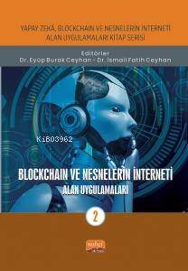 Blockchain ve Nesnelerin İnterneti - Alan Uygulamaları-2 - 1