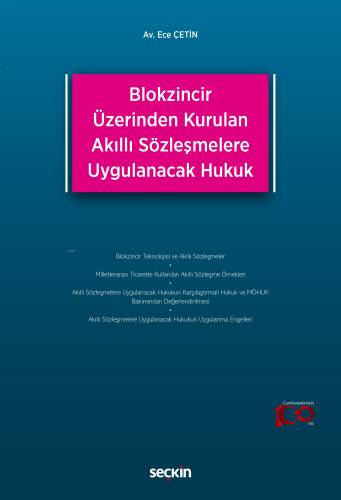 Blokzincir Üzerinden Kurulan Akıllı Sözleşmelere Uygulanacak Hukuk - 1