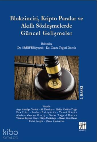 Blokzinciri, Kripto Paralar ve Akıllı Sözleşmelerde Güncel Gelişmmeler - 1