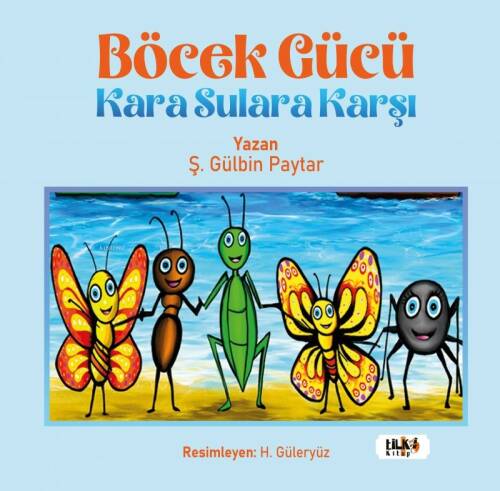 Böcek Gücü Kara Sulara Karşı - 1