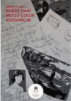 Boğaz'daki Mutlu Çocuk Kuzguncuk - 1