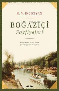 Boğaziçi Sayfiyeleri; Ferit Edgü'nün Önsözüyle - 1