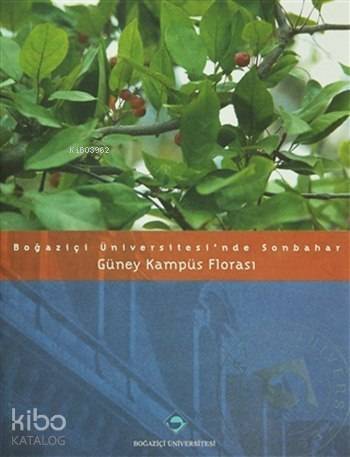 Boğaziçi Üniversitesi'nde Sonbahar; Güney Kampüs Florası - 1