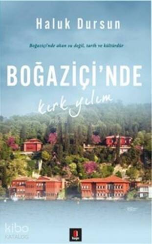 Boğaziçi'nde Kırk Yılım - 1