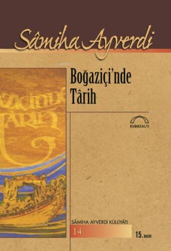 Boğaziçinde Tarih - 1