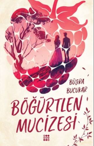 Böğürtlen Mucizesi– Beşik Kertmesi - 1