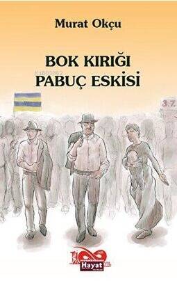 Bok Kırığı Pabuç Eskisi - 1