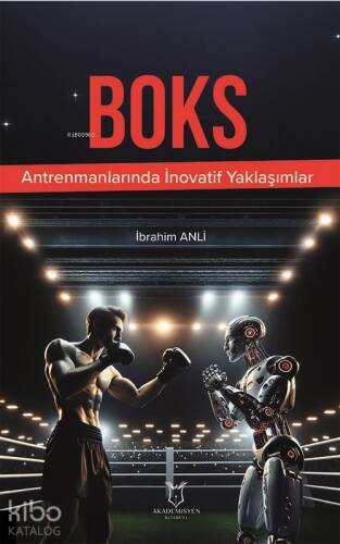 Boks Antrenmanlarında İnovatif Yaklaşımlar - 1