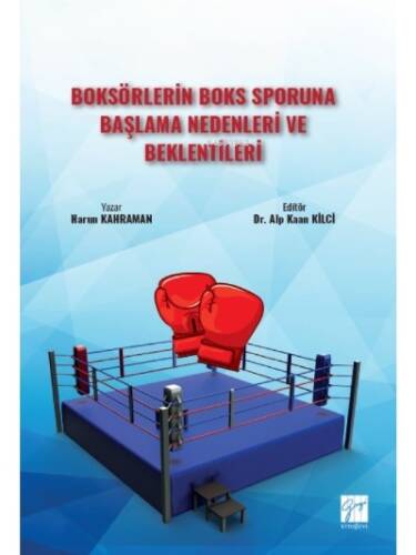 Boksörlerin Boks Sporuna Başlama Nedenleri ve Beklentileri - 1