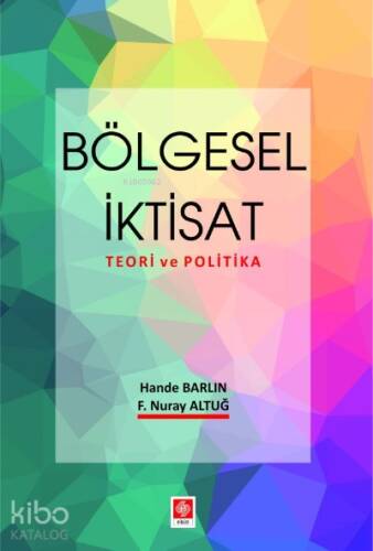 Bölgesel İktisat Teori ve Politika - 1