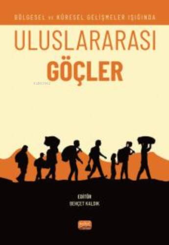 Bölgesel ve Küresel Gelişmeler Işığında Uluslararası Göçler - 1