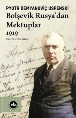 Bolşevik Rusya'Dan Mektuplar 1919 - 1