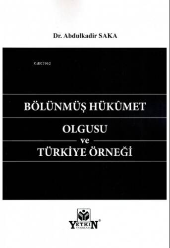 Bölünmüş Hükümet Olgusu ve Türkiye Örneği - 1