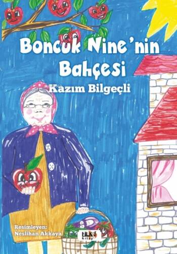 Boncuk Nine’nin Bahçesi - 1