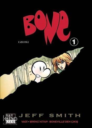 Bone 1; Vadi - Birinci Kitap: Boneville'den Çıkış - 1